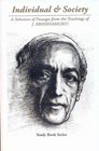Individual and Society The Bondage of Conditioning  A Selection of Passages from the Teaching of Krishnamurti