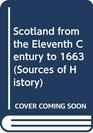 Scotland from the Eleventh Century to 1663