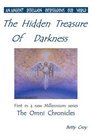 The Hidden Treasure of Darkness The Omni Chronicles