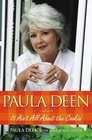 Paula Deen It Ain't All About the Cookin'