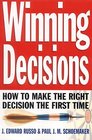 Winning Decisions Getting It Right the First Time