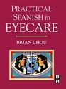 Practical Spanish in Eyecare