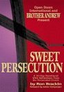 Sweet Persecution A 30Day Devotional With Reflections from the Persecuted Church
