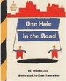 One Hole in the Road
