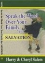 Speak the Word over Your Family for Salavation