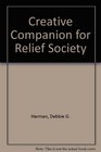 Creative Companion for Relief Society