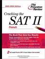 Cracking the SAT II French 20032004 Edition