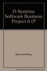 DSystems Software Business Project 6 P