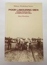 Poor Labouring Men Rural Radicalism in Norfolk 18721923