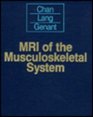 Mri of the Musculoskeletal System