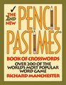 The 2nd New Pencil Pastimes Book of Crosswords Over 200 of the World's Most Popular Word Game