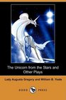 The Unicorn from the Stars and Other Plays