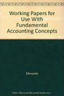 Working Papers for use with Fundamental Financial Accounting Concepts