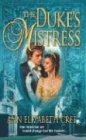 The Duke's Mistress (Harlequin Historical, No 705)