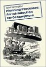Planning Processes An Introduction for Geographers