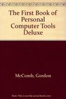 The First Book of Personal Computer Tools Deluxe