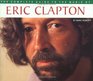 The Complete Guide to the Music of Eric Clapton