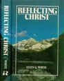 Reflecting Christ