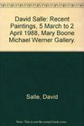 David Salle Recent Paintings 5 March to 2 April 1988 Mary Boone Michael Werner Gallery
