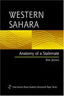 Western Sahara Anatomy Of A Stalemate