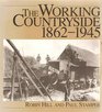The Working Countryside 18621945