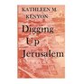 Digging up Jerusalem