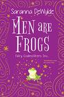 Men Are Frogs (Fairy Godmothers Inc.)