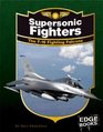 Supersonic Fighters The F16 Fighting Falcons Revised Edition