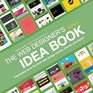 Web Designer's Idea Book Volume 4 Inspiration from the Best Web Design Trends Themes and Styles