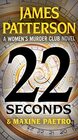 22 Seconds (A Women\'s Murder Club Thriller, 22)