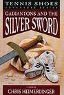 Gadiantons and the Silver Sword