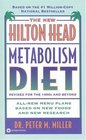 The New Hilton Head Metabolism Diet  Revised for the 1990's and Beyond