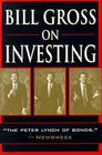 Bill Gross on Investing