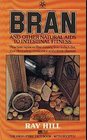 BRAN AND OTHER AIDS TO INTESTINAL FITNESS