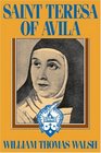 Saint Teresa of Avila A Biography