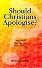 Should Christians Apologise