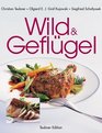 Wild und Geflgel