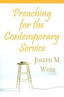 Preaching for the Contemporary Service