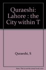Lahore The City Within