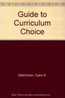 Guide to Curriculum Choice