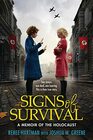 Signs of Survival A Memoir of the Holocaust