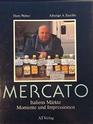 Mercato Italiens Markte  Momente und Impressionen