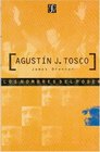Los nombres del poder  Agustin J Tosco Por la clase y la liberacion nacional