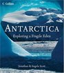 Antarctica Exploring a Fragile Eden