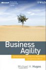 Business Agility Sustainable Prosperity in a Relentlessly Competitive World