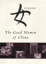 The Good Women of China : Hidden Voices