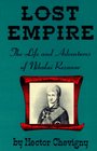 Lost Empire The Life of Nikolai Rezanov