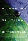 Managing Cultural Differences Leadership Strategies for a New World of Business