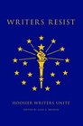 Writers Resist Hoosier Writers Unite