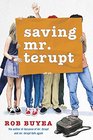 Saving Mr Terupt